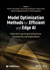 Model Optimization Methods for Efficient and Edge AI cover