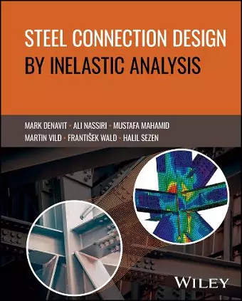 Steel Connection Design by Inelastic Analysis cover