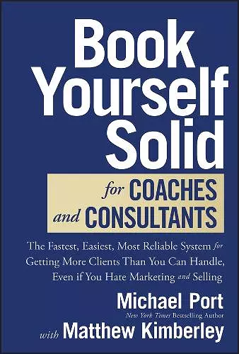 Book Yourself Solid for Coaches and Consultants cover