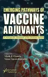 Emerging Pathways of Vaccine Adjuvants cover