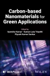 Carbon-based Nanomaterials for Green Applications cover