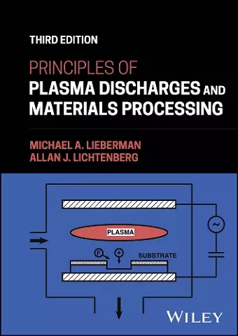 Principles of Plasma Discharges and Materials Processing cover