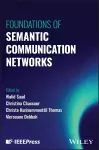 Foundations of Semantic Communication Networks cover