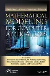 Mathematical Modeling for Computer Applications cover