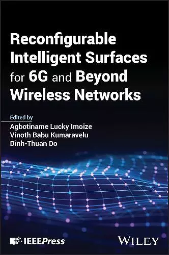 Reconfigurable Intelligent Surfaces for 6G and Beyond Wireless Networks cover