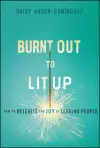 Burnt Out to Lit Up cover