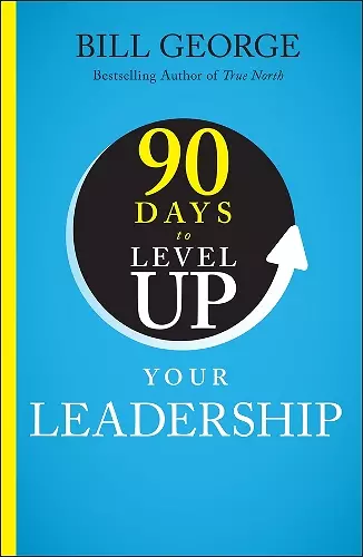 90 Days to Level Up Your Leadership cover