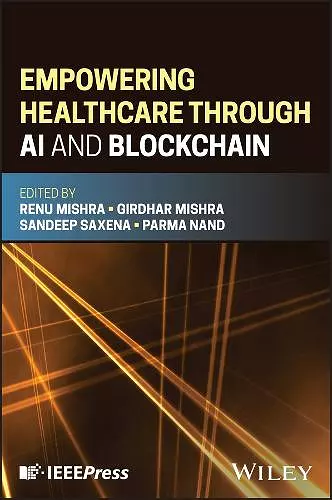 Empowering Healthcare through AI and Blockchain cover