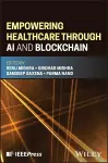 Empowering Healthcare through AI and Blockchain cover