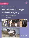 Turner and McIlwraith's Techniques in Large Animal Surgery cover