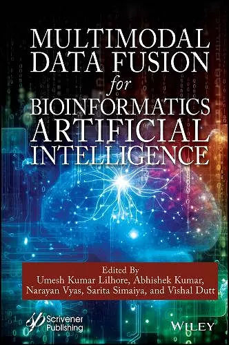 Multimodal Data Fusion for Bioinformatics Artificial Intelligence cover