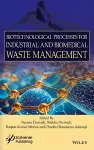 Biotechnological Processes for Industrial and Biomedical Waste Management cover