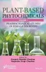 Plant-Based Phytochemicals, Volume 1 cover