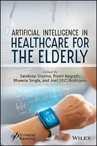 Artificial Intelligence in Healthcare for the Elderly cover