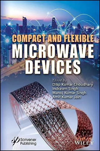 Compact and Flexible Microwave Devices cover