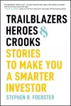 Trailblazers, Heroes, and Crooks cover