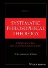 Systematic Philosophical Theology, Volume 1 cover