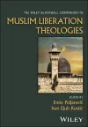 The Wiley Blackwell Companion to Muslim Liberation Theologies cover