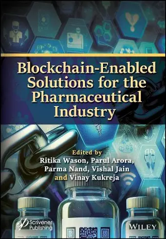 Blockchain-Enabled Solutions for the Pharmaceutical Industry cover