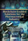 Blockchain-Enabled Solutions for the Pharmaceutical Industry cover