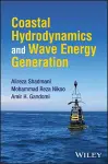 Coastal Hydrodynamics and Wave Energy Generation cover