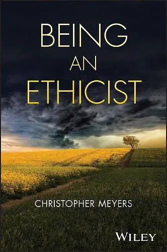 Being An Ethicist cover
