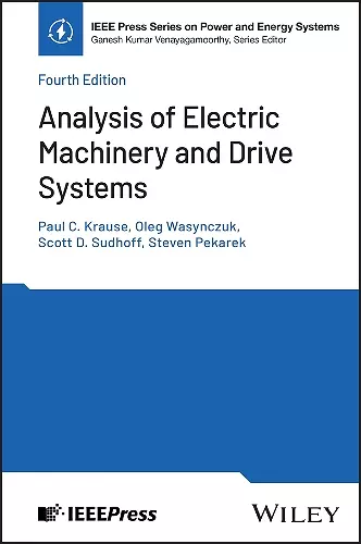 Analysis of Electric Machinery and Drive Systems cover