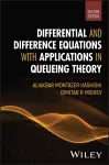 Differential and Difference Equations with Applications in Queueing Theory cover