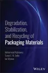 Degradation, Stabilization, and Recycling of Packaging Materials cover