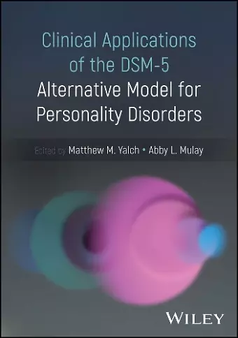 Clinical Applications of the DSM-5 Alternative Model for Personality Disorders cover