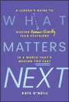 What Matters Next cover