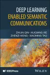 Deep Learning Enabled Semantic Communications cover