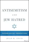 Antisemitism and Jew Hatred cover