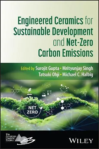 Engineered Ceramics for Sustainable Development and Net-Zero Carbon Emissions cover