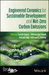 Engineered Ceramics for Sustainable Development and Net-Zero Carbon Emissions cover