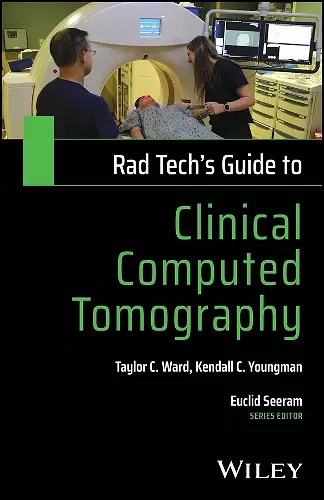 Rad Tech's Guide to Clinical Computed Tomography cover