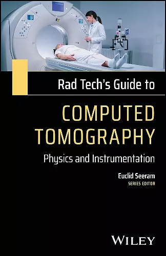 Rad Tech's Guide to Computed Tomography cover
