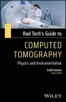 Rad Tech's Guide to Computed Tomography cover