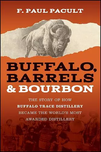 Buffalo, Barrels, and Bourbon cover