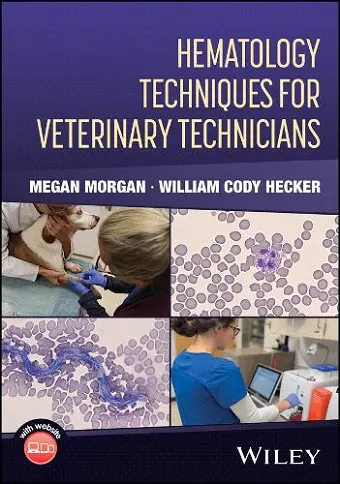 Hematology Techniques for Veterinary Technicians cover