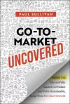 Go-To-Market Uncovered cover