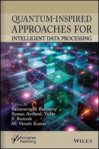Quantum-Inspired Approaches for Intelligent Data Processing cover