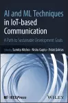 AI and ML Techniques in IoT-based Communication cover