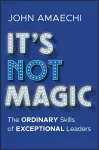 It's Not Magic cover
