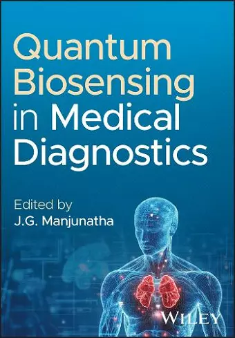 Quantum Biosensing in Medical Diagnostics cover