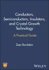 Conductors, Semiconductors, Insulators, and Crystal-Growth Technology cover