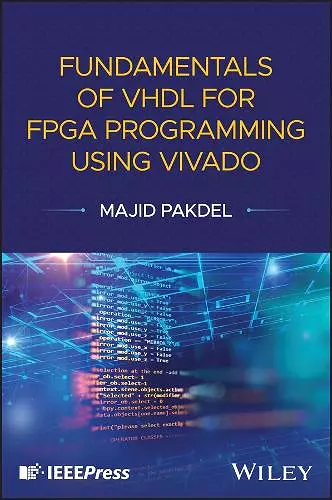 Fundamentals of VHDL for FPGA Programming Using Vivado cover