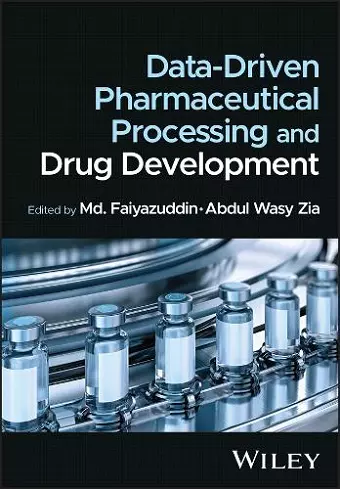 Data-Driven Pharmaceutical Processing and Drug Development cover
