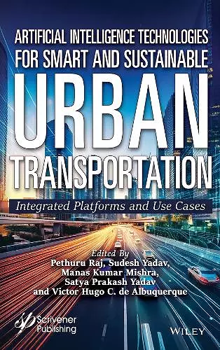 Artificial Intelligence Technologies for Smart and Sustainable Urban Transportation cover
