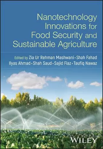 Nanotechnology Innovations for Food Security and Sustainable Agriculture cover